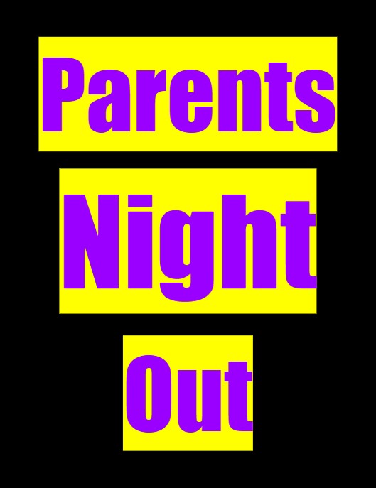Parent Night Out For One